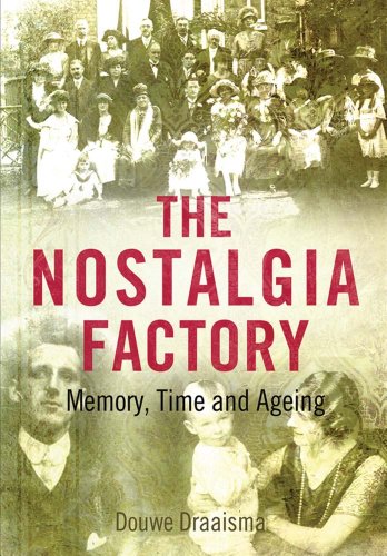 Imagen de archivo de The Nostalgia Factory: Memory, Time and Ageing a la venta por HPB-Emerald