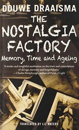 Stock image for The Nostalgia Factory: Memory, Time and Ageing for sale by HPB-Emerald