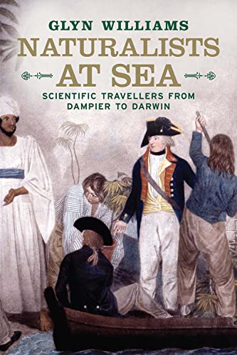 Imagen de archivo de Naturalists at Sea: Scientific Travellers from Dampier to Darwin a la venta por HPB-Red