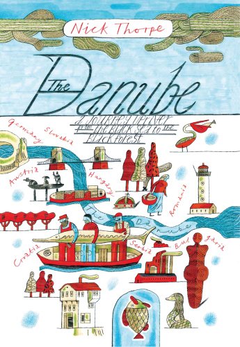 Beispielbild fr The Danube: A Journey Upriver from the Black Sea to the Black Forest zum Verkauf von WorldofBooks