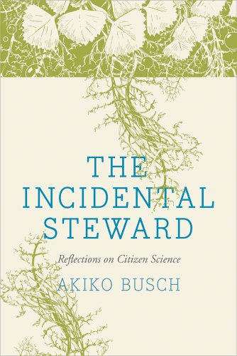 9780300205671: The Incidental Steward: Reflections on Citizen Science