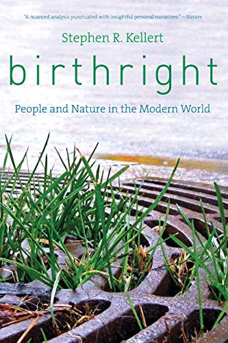 Beispielbild fr Birthright: People and Nature in the Modern World zum Verkauf von ThriftBooks-Dallas