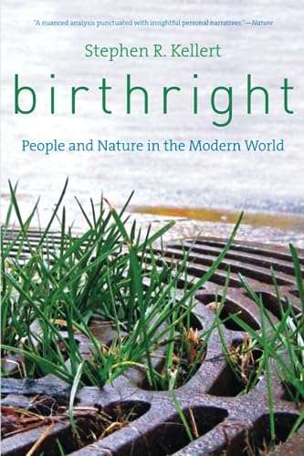 Imagen de archivo de Birthright: People and Nature in the Modern World a la venta por ThriftBooks-Dallas