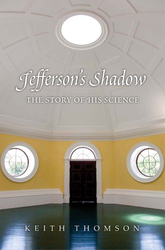 Imagen de archivo de Jefferson's Shadow: The Story of His Science a la venta por Wonder Book