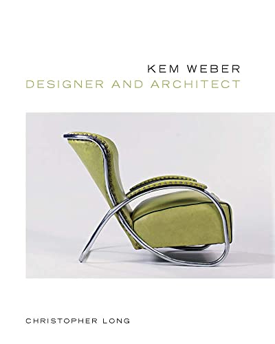 9780300206272: Kem Weber, Designer and Architect