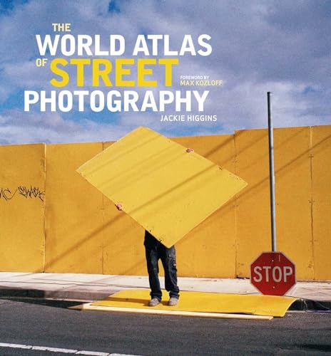 Stock image for The World Atlas of Street Photography for sale by Midtown Scholar Bookstore