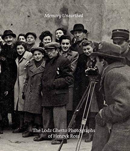 Imagen de archivo de Memory Unearthed: The Lodz Ghetto Photographs of Henryk Ross a la venta por Blue Vase Books