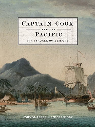 Imagen de archivo de Captain Cook and the Pacific: Art, Exploration and Empire a la venta por Midtown Scholar Bookstore