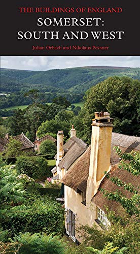 9780300207408: Somerset: South and West (Pevsner Architectural Guides: Buildings of England)