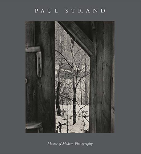 Stock image for Paul Strand: Master of Modern Photography (Philadelphia Museum of Art) for sale by Midtown Scholar Bookstore