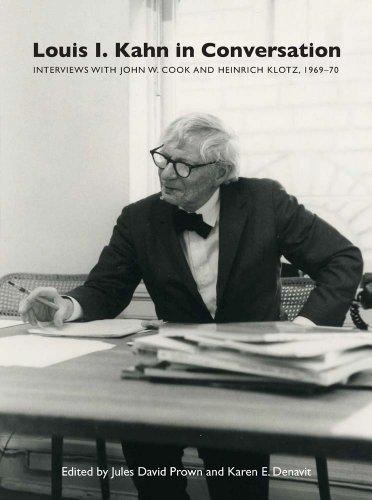 9780300208146: Louis I. Kahn in Conversation: Interviews with John W. Cook and Heinrich Klotz, 1969–70 (British Art Centre at Yale Series (YUP))