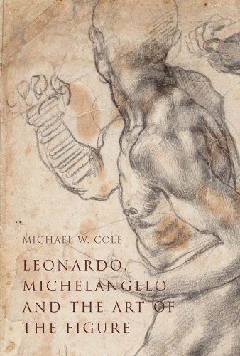 Stock image for Leonardo, Michelangelo, and the Art of the Figure for sale by Blackwell's