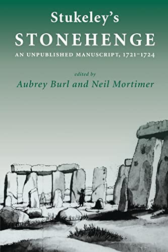 9780300208467: Stukeley`s `Stonehenge` – An Unpublished Manuscript 1721–1724