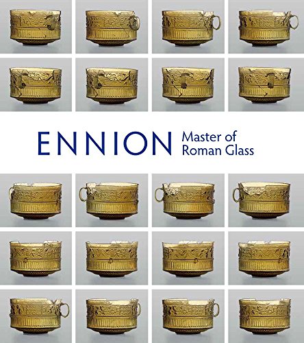 Stock image for Ennion: Master of Roman Glass for sale by Ed's Editions LLC, ABAA