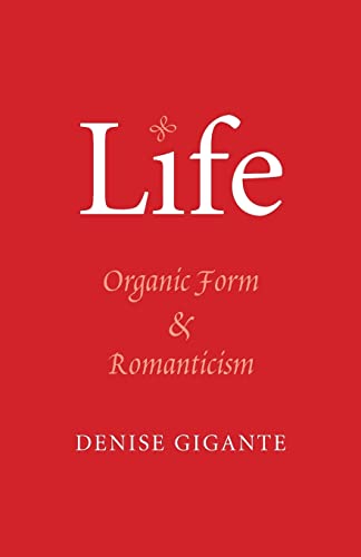 9780300209044: Life: Organic Form and Romanticism