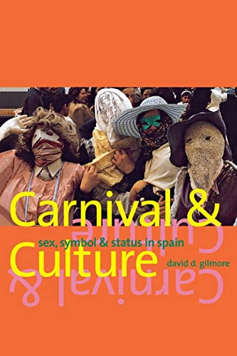Stock image for Carnival and Culture: Sex, Symbol, and Status in Spain for sale by Books Unplugged