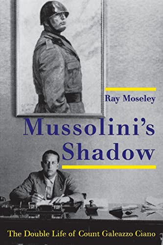 Beispielbild fr Moseley, R: Mussolini\ s Shadow zum Verkauf von moluna