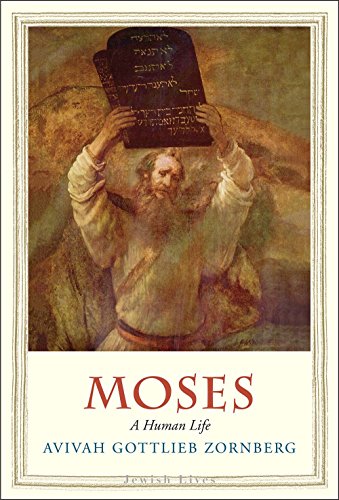 Stock image for Moses: A Human Life (Jewish Lives) for sale by SecondSale