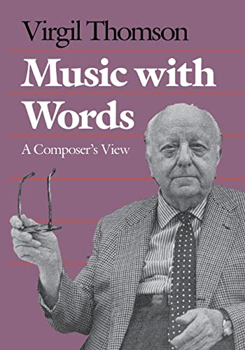 Stock image for Music with Words: A Composer`s View for sale by Midtown Scholar Bookstore