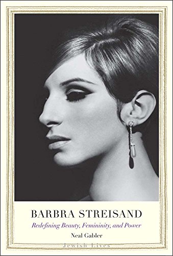 9780300210910: Barbra Streisand: Redefining Beauty, Femininity, and Power (Jewish Lives)