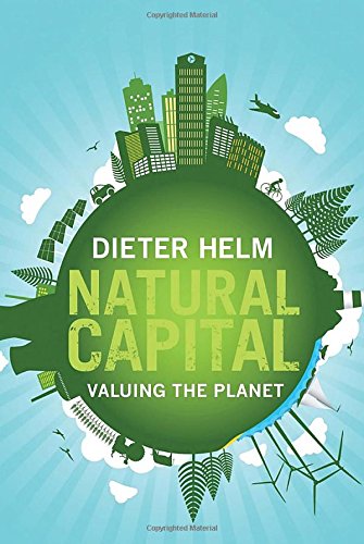 Beispielbild fr Natural Capital: Valuing the Planet zum Verkauf von BooksRun