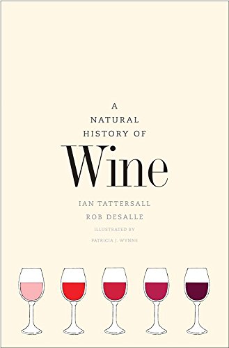 Imagen de archivo de A Natural History of Wine a la venta por Better World Books