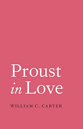 9780300211078: Proust in Love