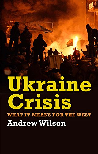 Beispielbild fr Ukraine Crisis : What It Means for the West zum Verkauf von Better World Books