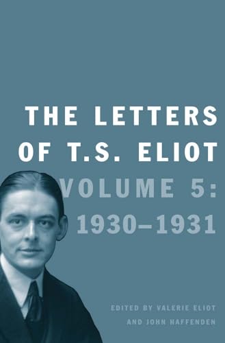 9780300211795: The Letters of T. S. Eliot: Volume 5: 1930-1931: Volume 5: 1930-1931 Volume 5