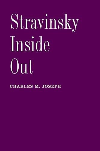 9780300211986: Stravinsky Inside Out