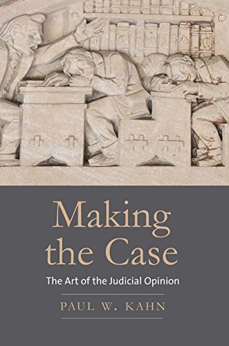 Beispielbild fr Making the Case: The Art of the Judicial Opinion zum Verkauf von HPB-Red