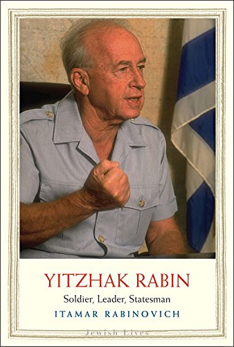 Imagen de archivo de Yitzhak Rabin: Soldier, Leader, Statesman a la venta por ThriftBooks-Dallas