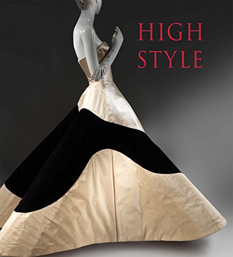 9780300212310: High Style: Masterworks from the Brooklyn Museum Costume Collection at The Metropolitan Museum of Art (Fashion Studies)