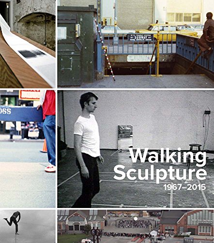 9780300212433: Walking Sculpture 1967-2015