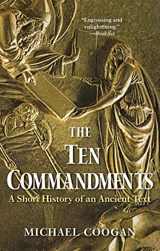 Imagen de archivo de The Ten Commandments: A Short History of an Ancient Text a la venta por ThriftBooks-Dallas