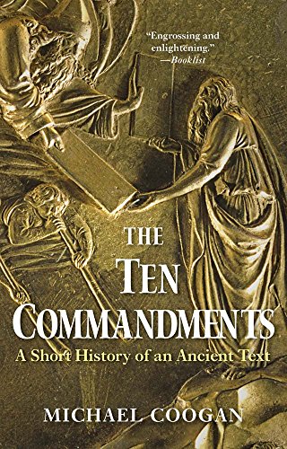 Stock image for The Ten Commandments: A Short History of an Ancient Text for sale by Book Outpost