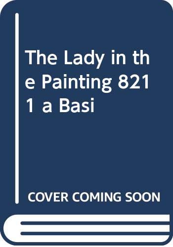 9780300214482: The Lady in the Painting – A Basic Chinese Reader, Expanded Edition, Simplified Characters, with Online Media