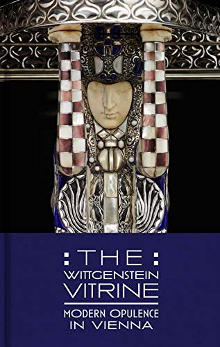 Beispielbild fr The Wittgenstein Vitrine. Modern Opulence in Vienna (Dallas Museum of Art Publications) zum Verkauf von Literary Cat Books