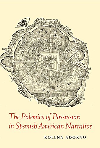 Imagen de archivo de The Polemics of Possession in Spanish American Narrative a la venta por Midtown Scholar Bookstore