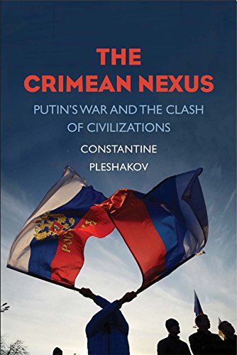 Imagen de archivo de The Crimean Nexus: Putin  s War and the Clash of Civilizations a la venta por BooksRun