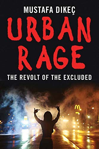 Imagen de archivo de Urban Rage : The Revolt of the Excluded a la venta por Better World Books