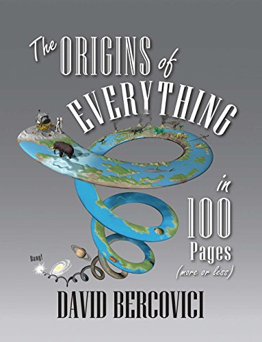 Imagen de archivo de The Origins of Everything in 100 Pages (More or Less) a la venta por ThriftBooks-Dallas