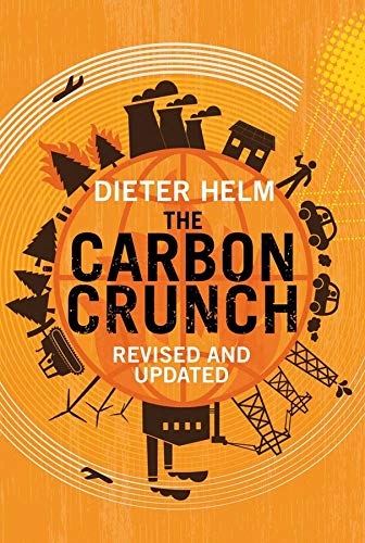 Beispielbild fr The Carbon Crunch : Revised and Updated zum Verkauf von Better World Books