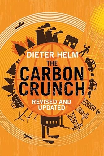 Imagen de archivo de The Carbon Crunch : Revised and Updated a la venta por Better World Books