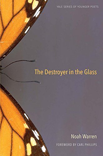 Stock image for The Destroyer in the Glass (Yale Series of Younger Poets) for sale by Midtown Scholar Bookstore