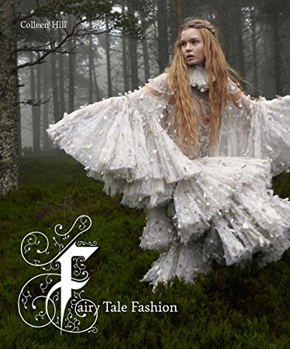 Beispielbild fr Fairy Tale Fashion (Fashion Institute of Technology (YAL)) zum Verkauf von AwesomeBooks