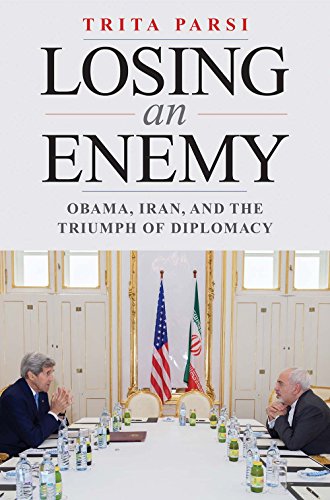 Stock image for Losing an Enemy: Obama, Iran, and the Triumph of Diplomacy for sale by Wonder Book