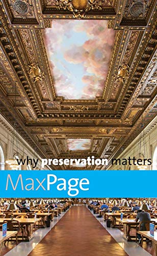 Beispielbild fr Why Preservation Matters (Why X Matters Series) zum Verkauf von BooksRun
