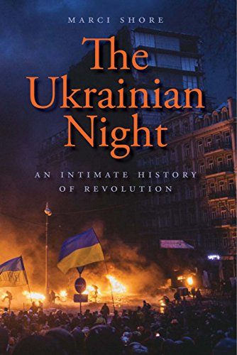 Stock image for The Ukrainian Night: An Intimate History of Revolution for sale by Midtown Scholar Bookstore