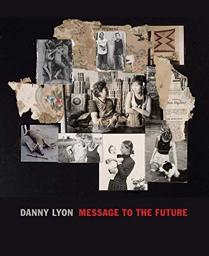 Stock image for Danny Lyon: Message to the Future for sale by Jackson Street Booksellers